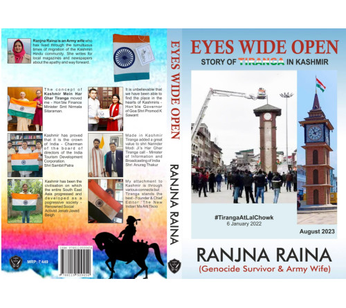 Eyes Wide Open (Story of Tiranga in Kashmir By Ranjna Raina) 